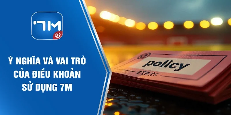 Trách nhiệm của người chơi theo điều khoản dịch vụ 7m